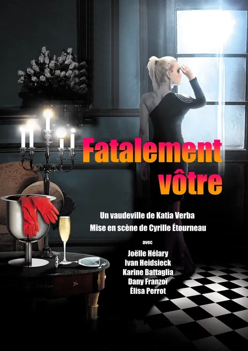 Affiche de Fatalement votre