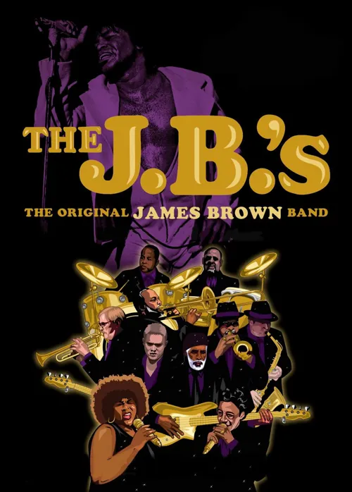Affiche de The JB's : The original James Brown band feat Cynthia Moore