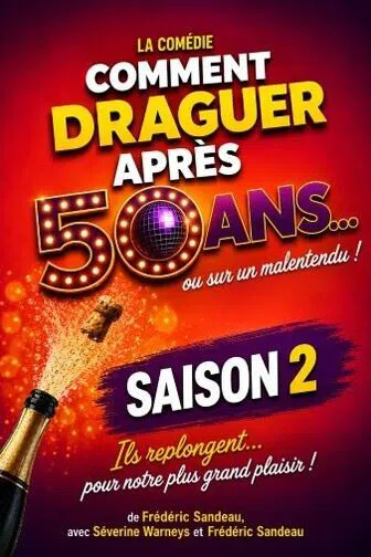 Affiche de Comment draguer après 50 ans - Saison 2