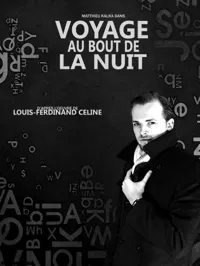 Mathieu Kalka dans Voyage au bout de la nuit - 
