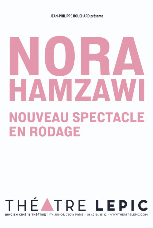Affiche de Nora Hamzawi | Nouveau spectacle en rodage