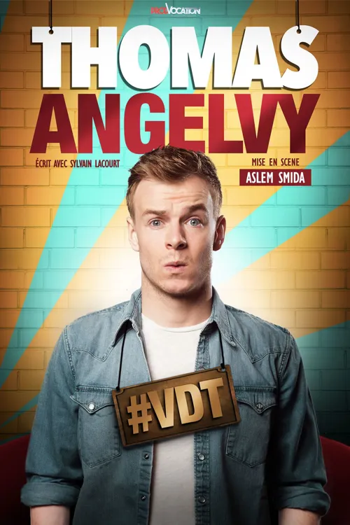 Affiche de Thomas Angelvy dans #VDT