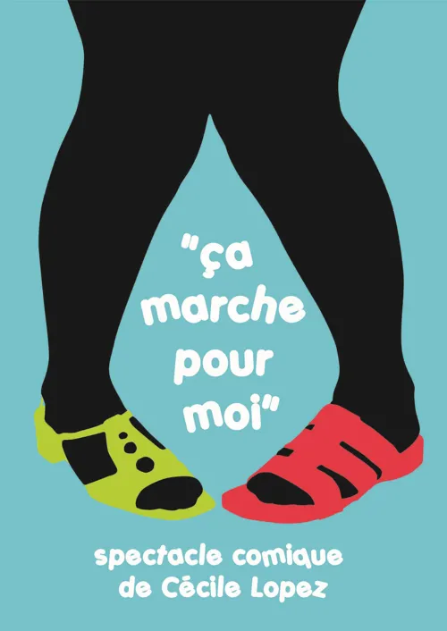 Affiche de Cécile Lopez dans Ca marche pour moi