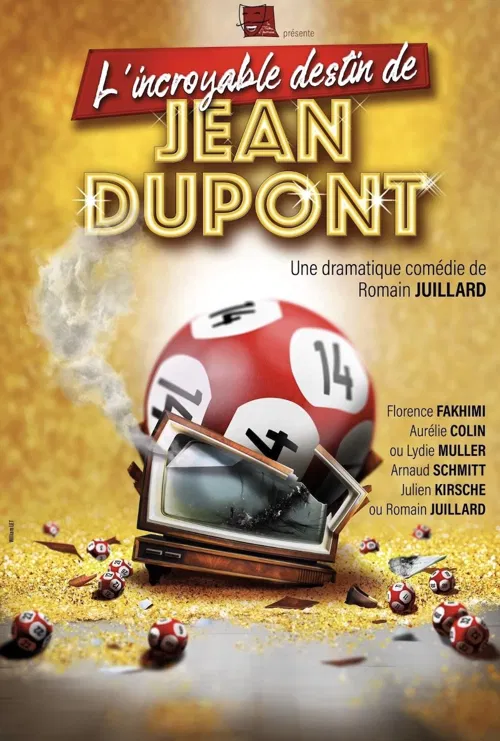 Affiche de L'incroyable destin de Jean Dupont