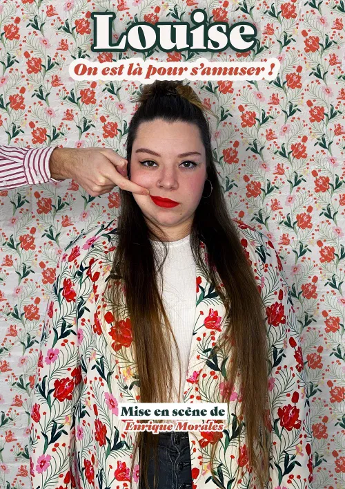 Affiche de Louise dans On est là pour s'amuser !