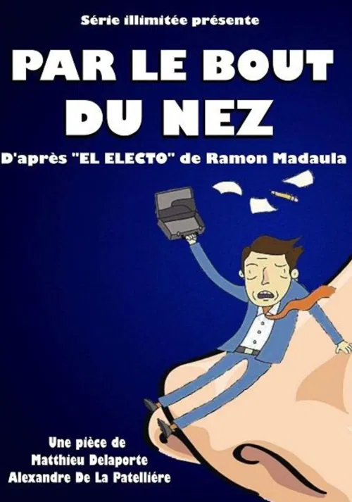 Affiche de Par le bout du nez