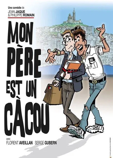 Affiche de Mon père est un cacou