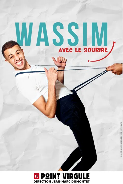 Affiche de Wassim dans Avec le sourire