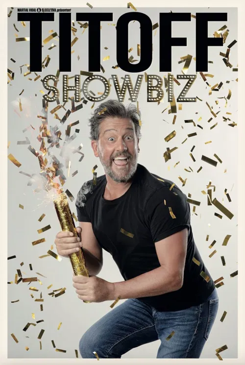 Affiche de Titoff dans Showbiz