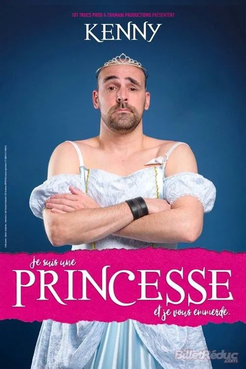 Affiche de Kenny dans Je suis une princesse et je vous emmerde