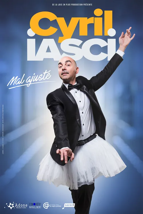 Affiche de Cyril Iasci dans Mal ajusté