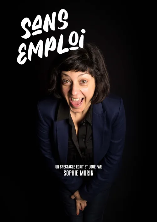 Affiche de Sophie Morin dans Sans emploi