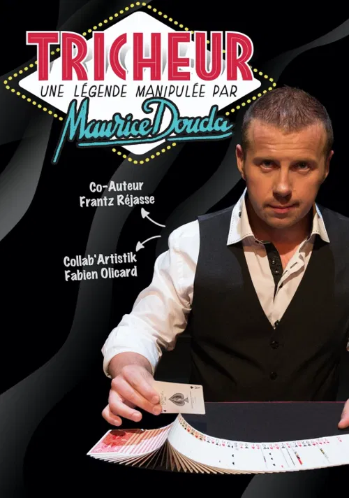 Affiche de Maurice Douda dans Tricheur