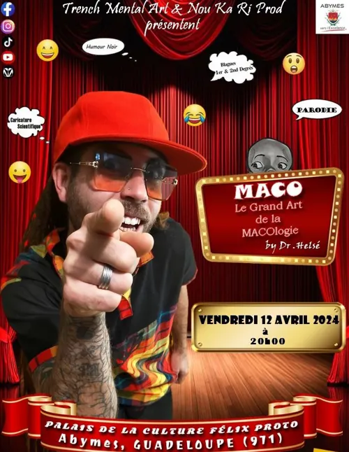 Affiche de Maco : Le grand art de la Macologie by Dr Helsé