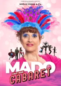 Affiche de Noëlle Perna dans Mado fait son cabaret