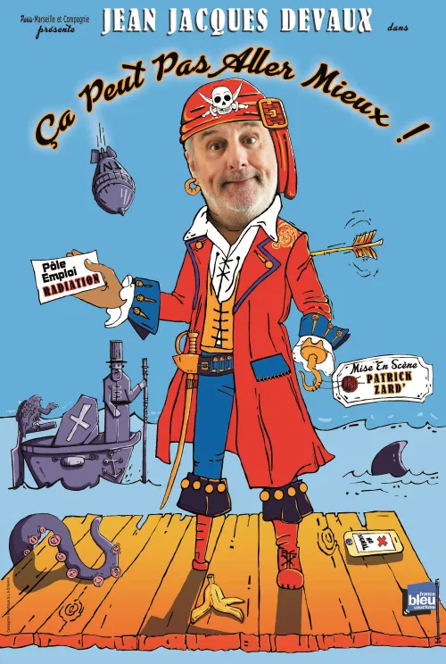 Affiche de Jean-Jacques Devaux dans Ça peut pas aller mieux