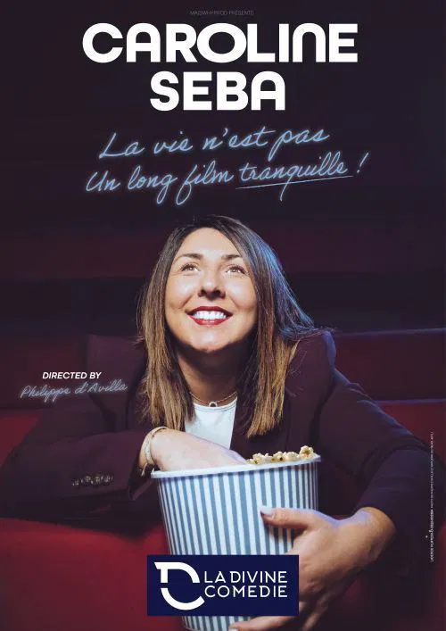 Affiche de Caroline Seba dans La vie n'est pas un long film tranquille