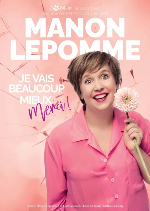 Affiche de Manon Lepomme dans Je vais beaucoup mieux merci !