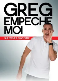 Greg empêche moi - 