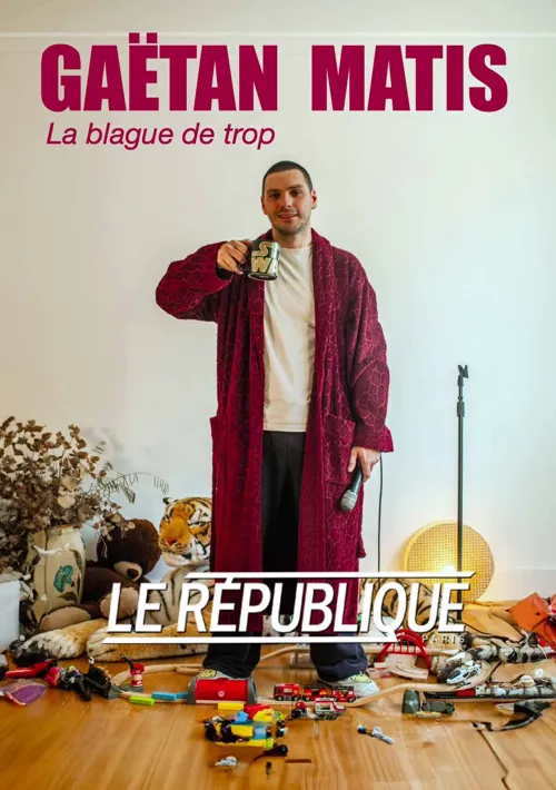 Affiche de Gaëtan Matis dans La blague de trop