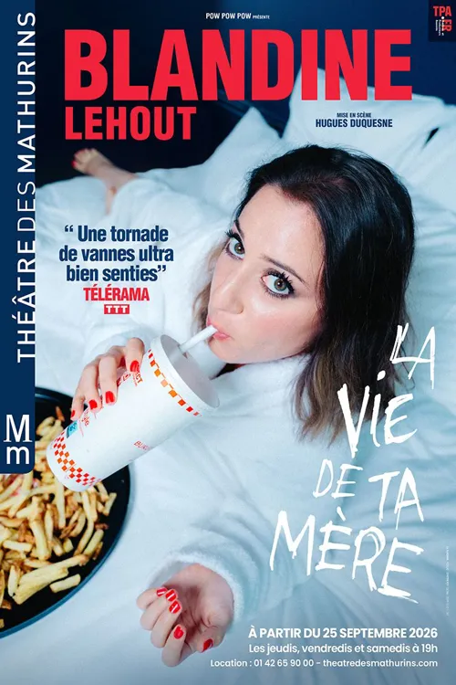 Affiche de Blandine Lehout dans La vie de ta mère