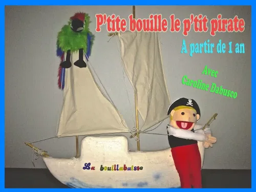 Affiche de P'tite Bouille le P'tit Pirate