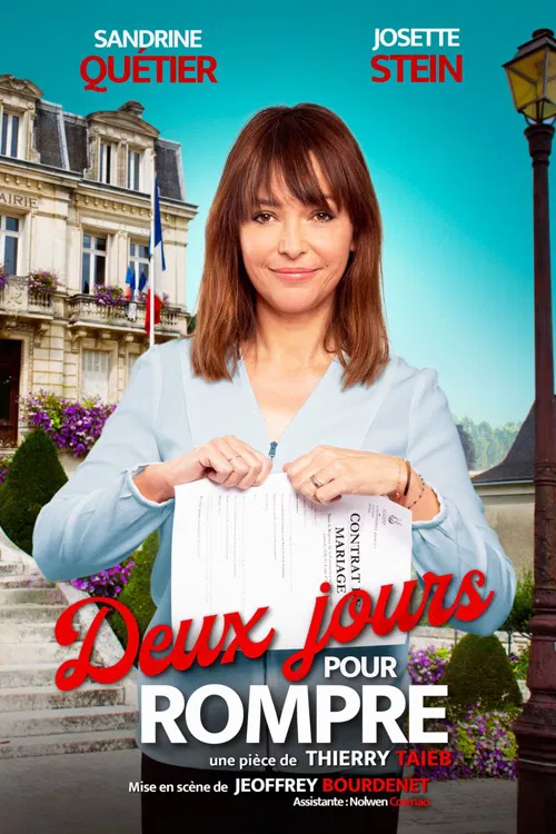 Affiche de Deux jours pour rompre | avec Sandrine Quétier