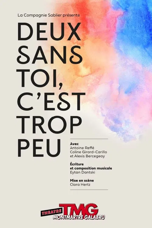 Affiche de Deux sans toi c'est trop peu