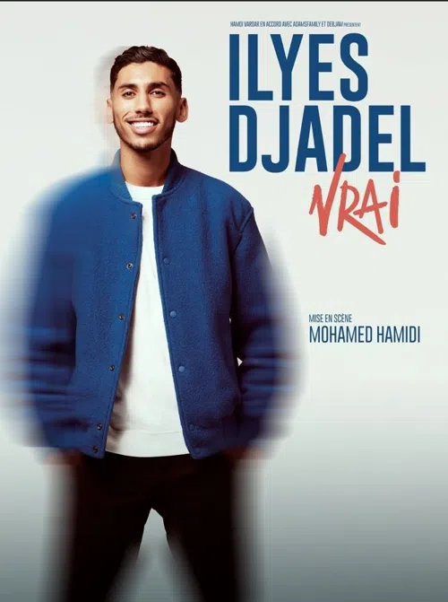 Affiche de Ilyes Djadel dans Vrai