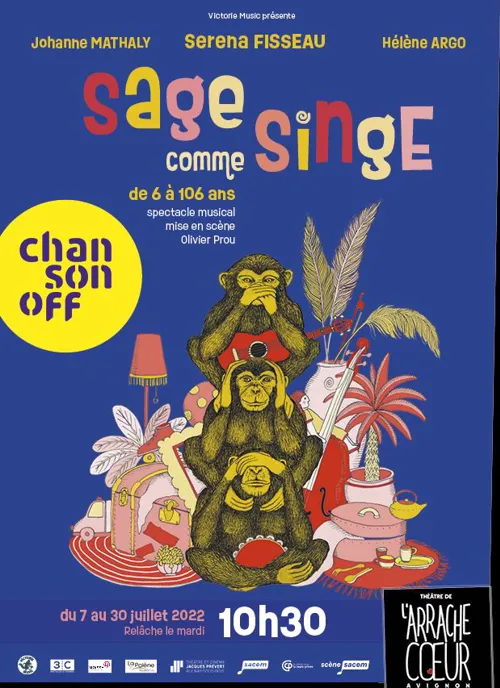 Affiche de Serena Fisseau : Sage comme singe