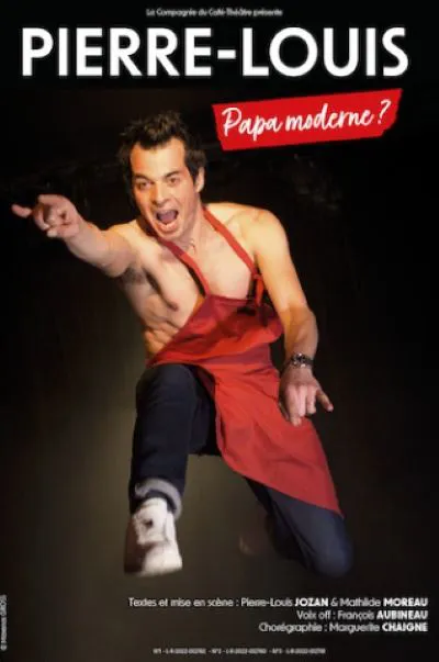 Affiche de Pierre-Louis dans Papa moderne ?