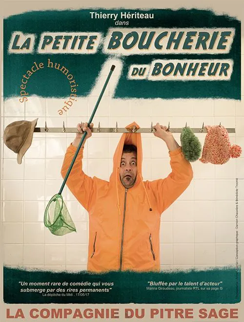 Affiche de Thierry Hériteau dans La petite boucherie du bonheur