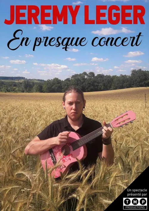 Affiche de Jérémy Léger en presque concert