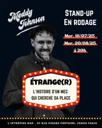 Meddy Johnson dans Étrange(r) en rodage - 
