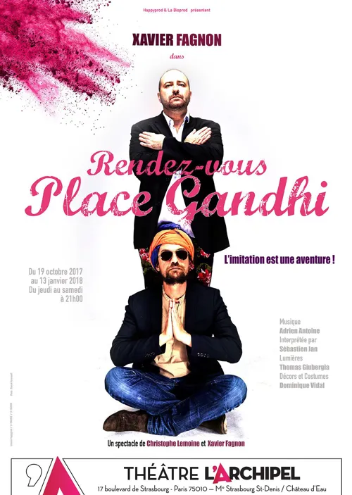 Affiche de Xavier Fagnon dans Rendez-vous Place Gandhi