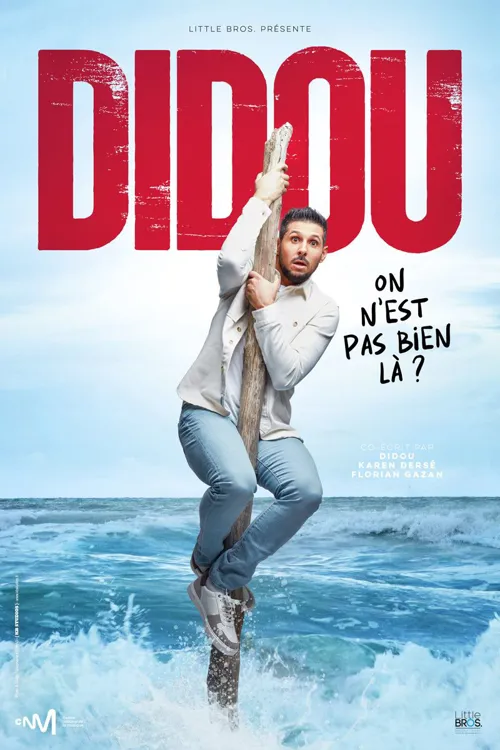 Affiche de Didou dans On n'est pas bien là ?