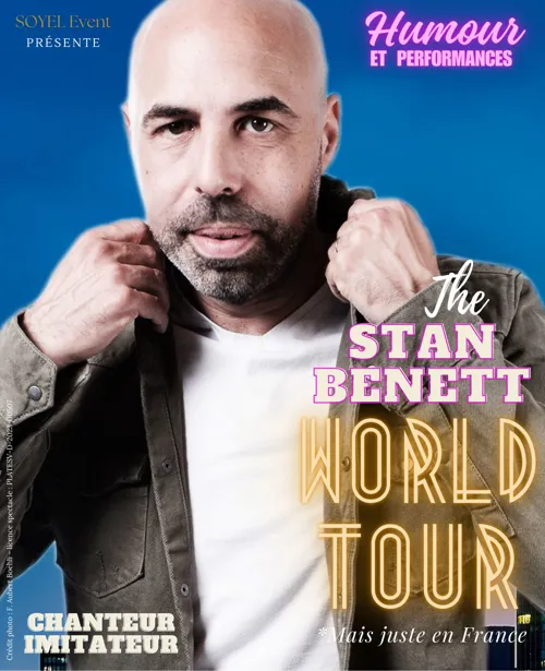 Affiche de Stan Benett World Tour : Mais juste en France