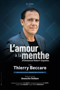 L'amour à la menthe | avec Thierry Beccaro - 