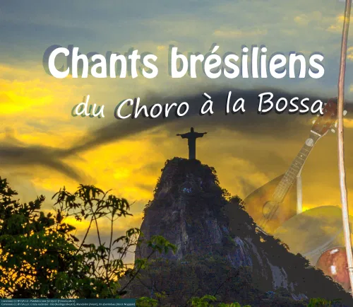 Affiche de Chants brésiliens, du Choro à la Bossa