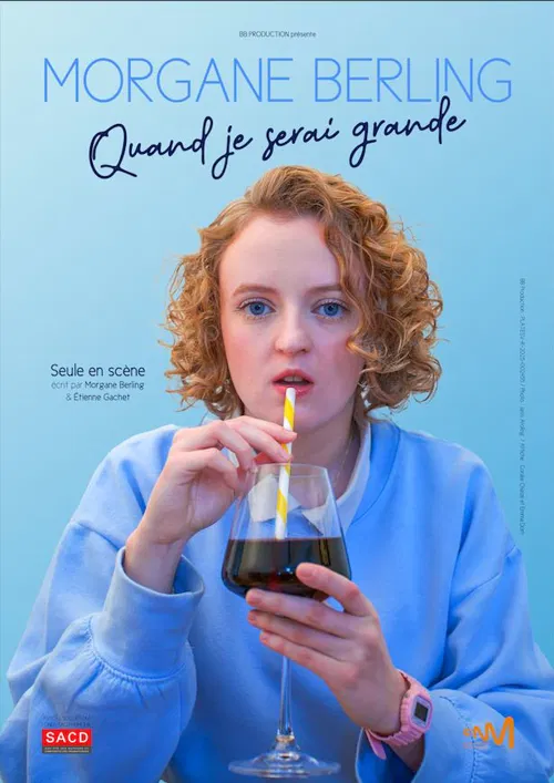 Affiche de Morgane Berling dans Quand je serai grande