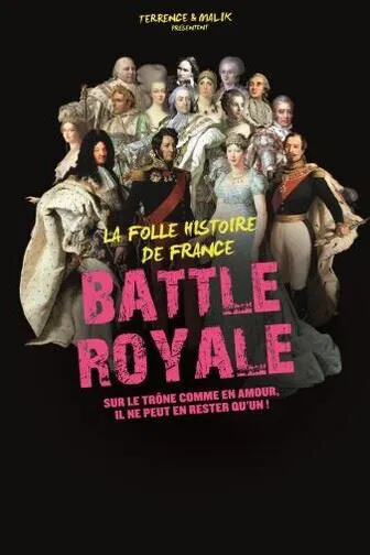 Affiche de Battle Royale | La folle histoire de France - Volet 2