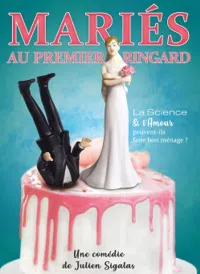 Affiche de Mariés au premier ringard | Lyon