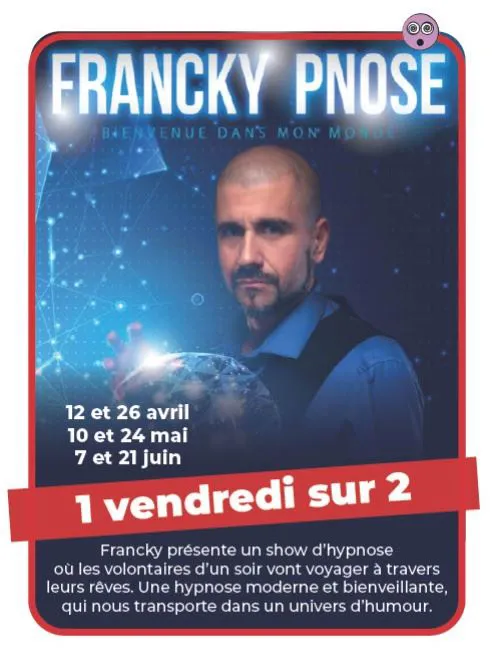 Affiche de Francky Pnose dans Bienvenue dans mon monde
