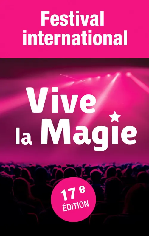 Affiche de Festival International Vive la Magie | Lille
