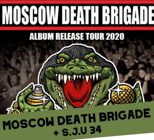 Affiche de Moscow Death Brigade + S.J.U 34