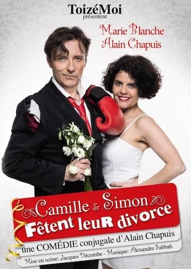 Affiche de ToizéMoi dans Camille et Simon fêtent leur divorce