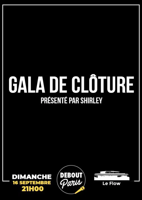 Affiche de Gala de Clôture - Festival Debout Paris - 1e édition