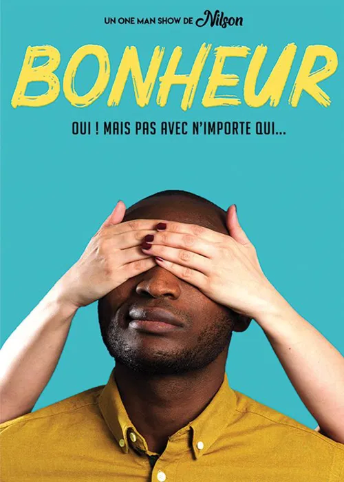 Affiche de Nilson José dans Bonheur