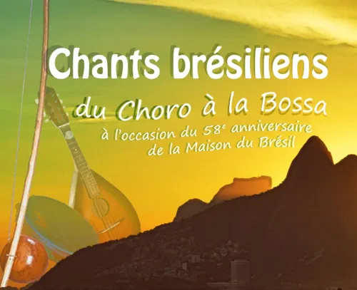 Affiche de Chants brésiliens : du Choro à la Bossa