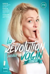 Elodie KV dans La révolution positive du vagin - 